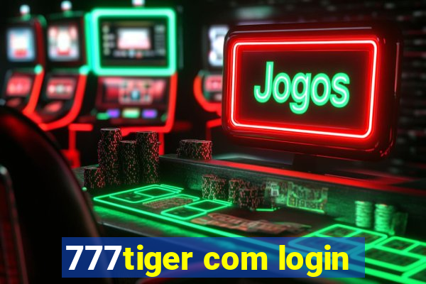 777tiger com login